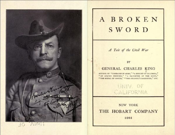 Best known for his military career, Charles King was also a prolific writer. Pictured here is the title page of his 1905 novel "A Broken Sword." 
